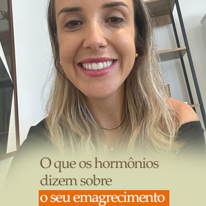 Nutricionista Fernanda Senna - o que os hormônios dizem sobre o seu emagrecimento